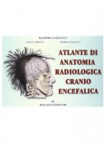 Atlante di Anatomia Radiologica Cranio Encefalica