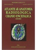 Atlante di Anatomia Radiologica Cranio Encefalica – ESTRATTO