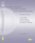CORSO TEORICO DI FORMAZIONE IN ULTRASONOLOGIA VOL. 04