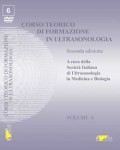 CORSO TEORICO DI FORMAZIONE IN ULTRASONOLOGIA VOL. 06