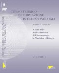 CORSO TEORICO DI FORMAZIONE IN ULTRASONOLOGIA VOL. 09