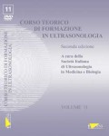 CORSO TEORICO DI FORMAZIONE IN ULTRASONOLOGIA VOL. 11